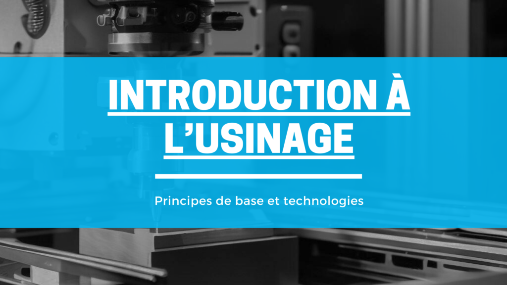 GM precision - Processus d'usinage