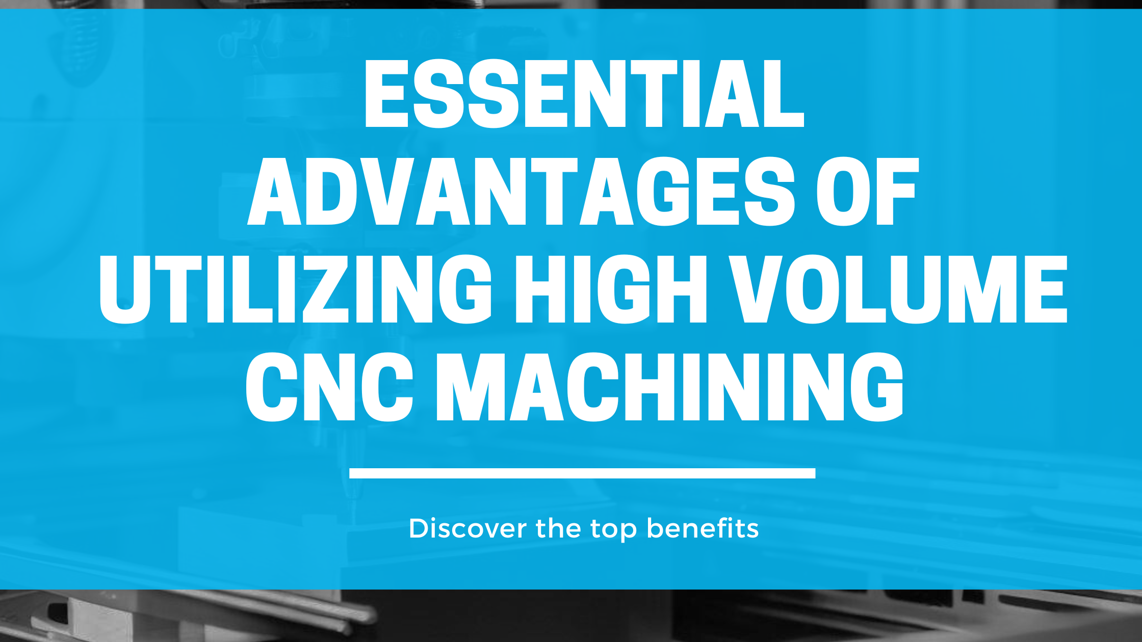 high volume cnc machining