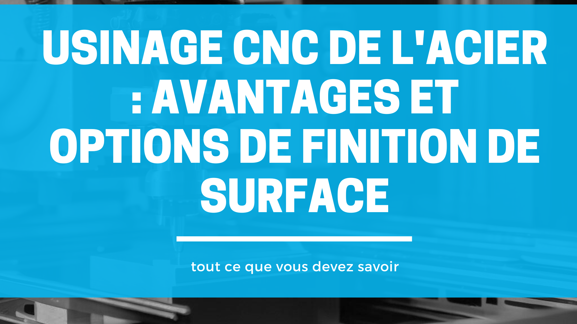 usinage cnc de l'acier