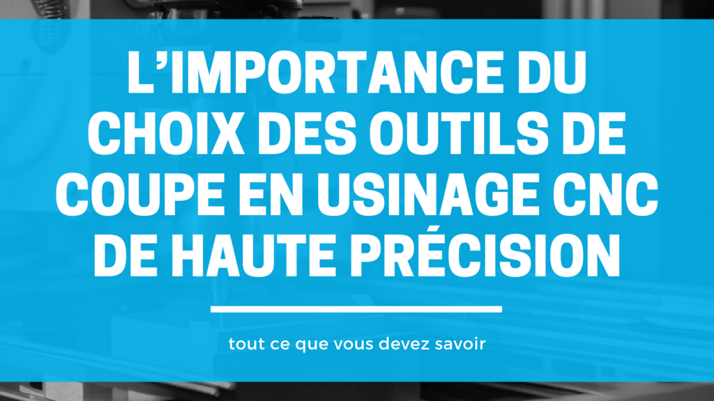 choix des outils de coupe