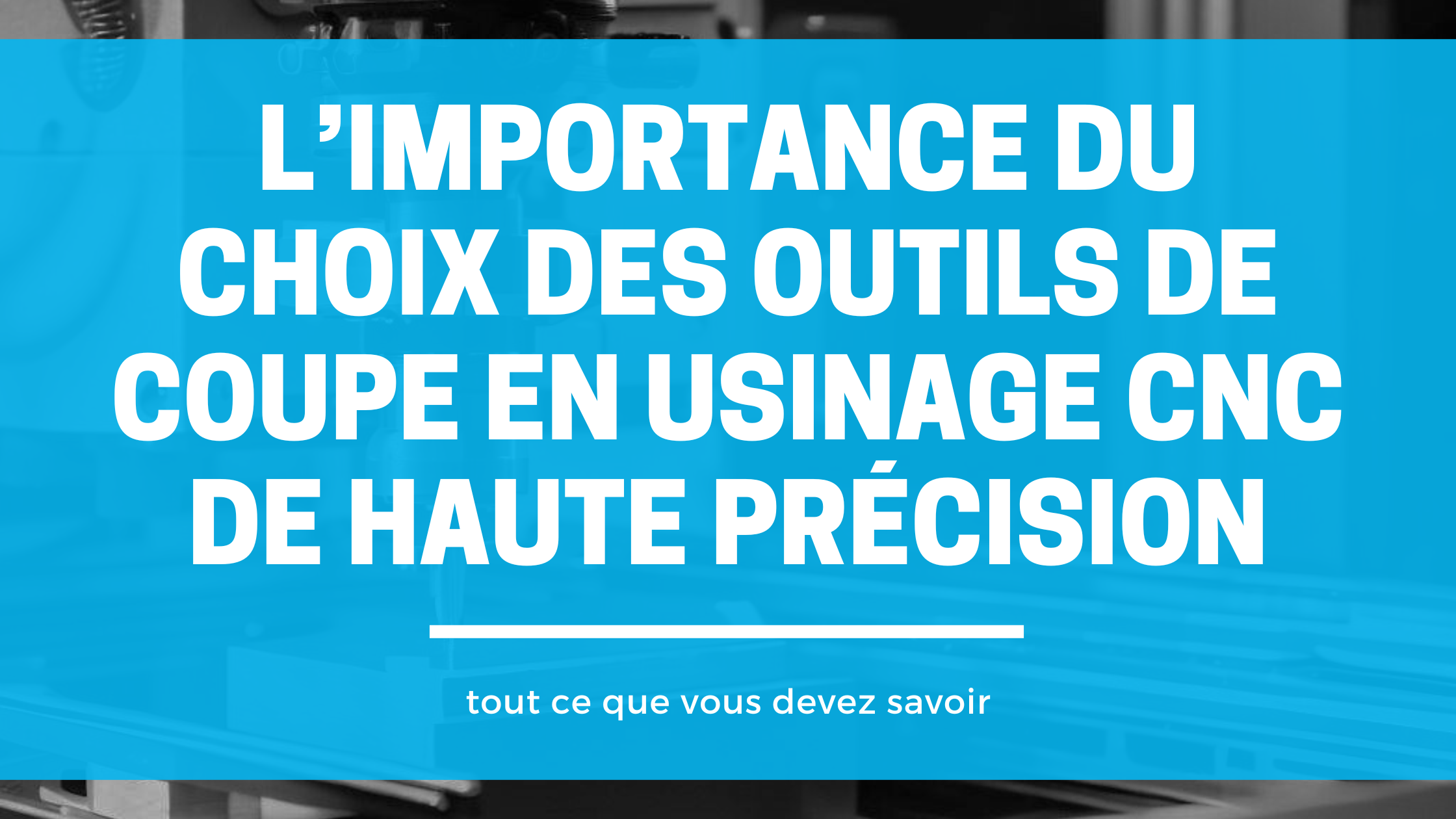 choix des outils de coupe