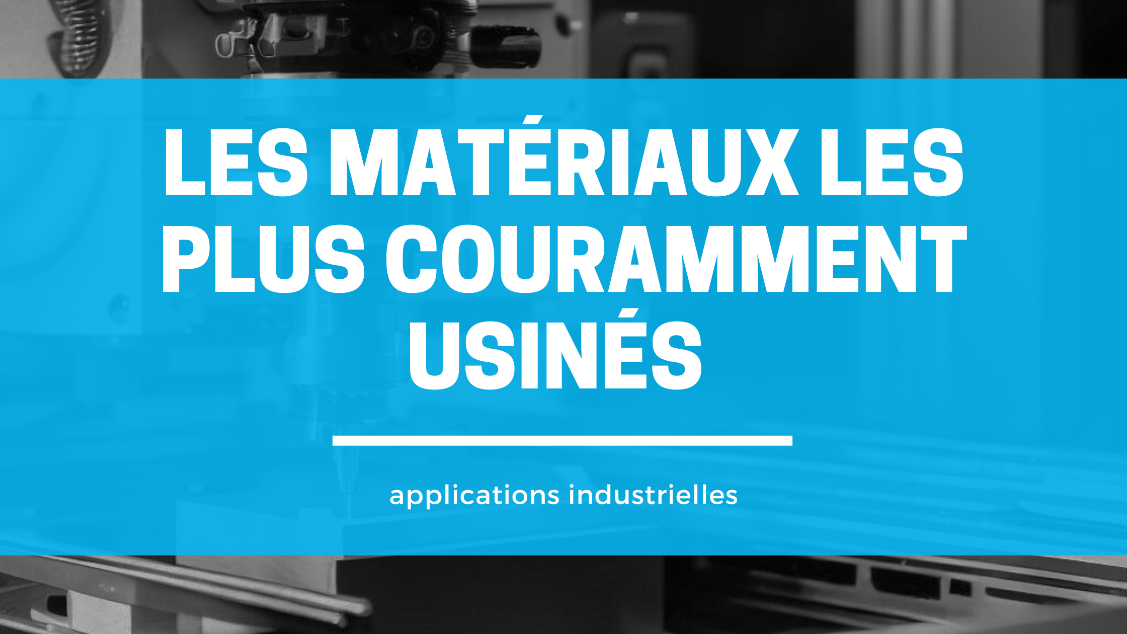 materiaux couramment usines