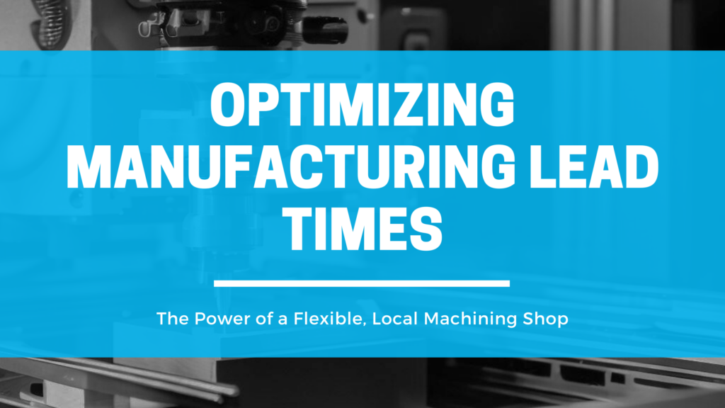 optimize manufacturing times