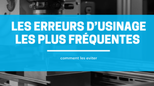 erreurs d'usinage