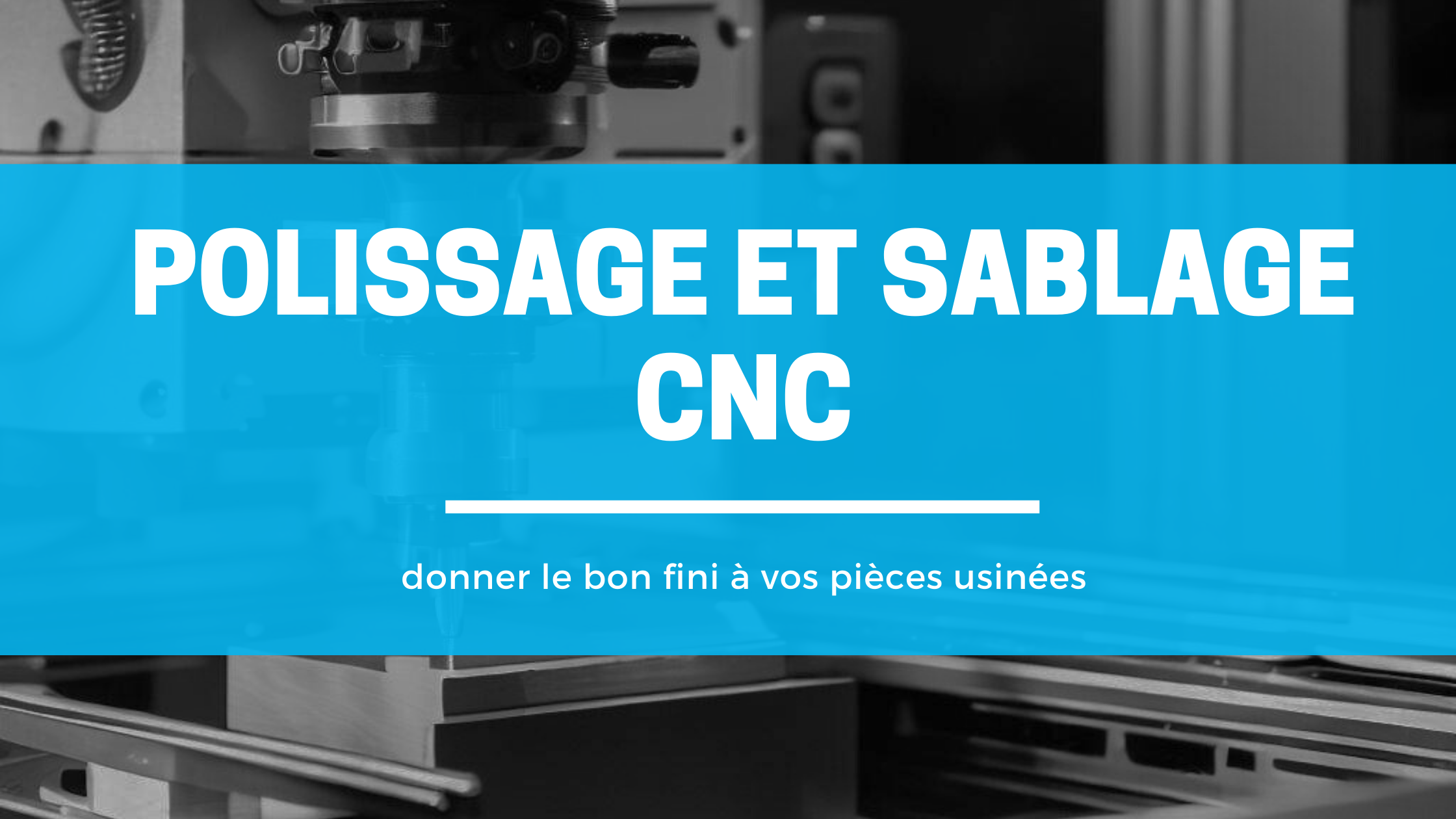 polissage cnc