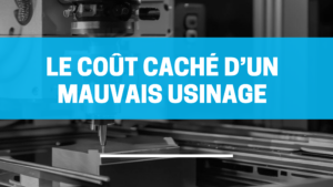 mauvais usinage
