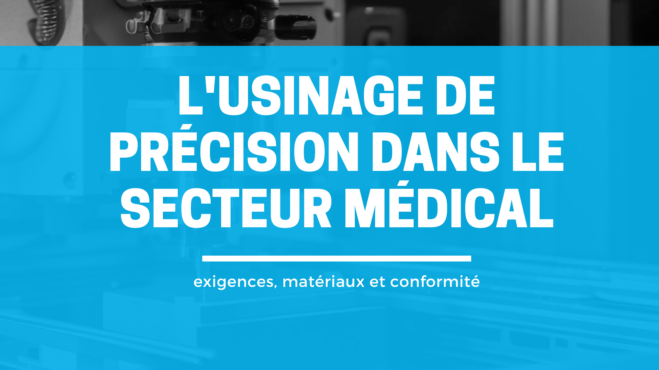 usinage medical