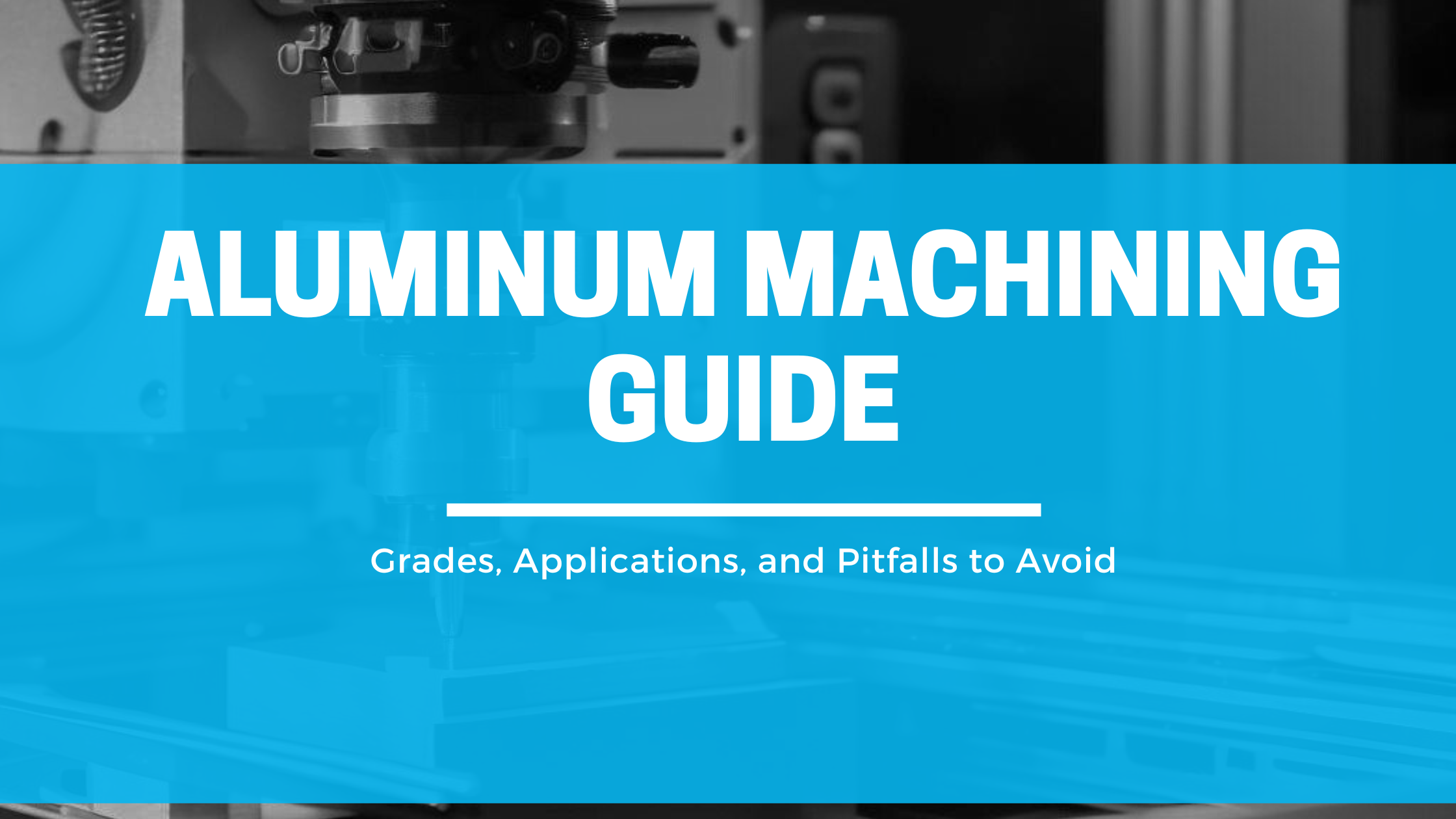 aluminium machining