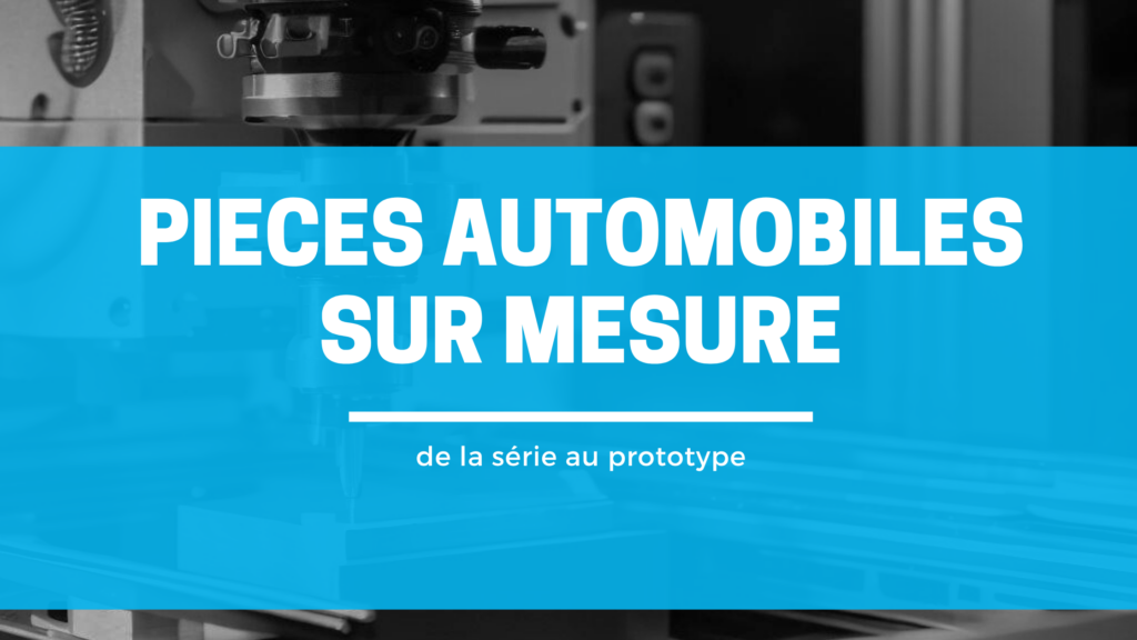 pieces automobiles sur mesure