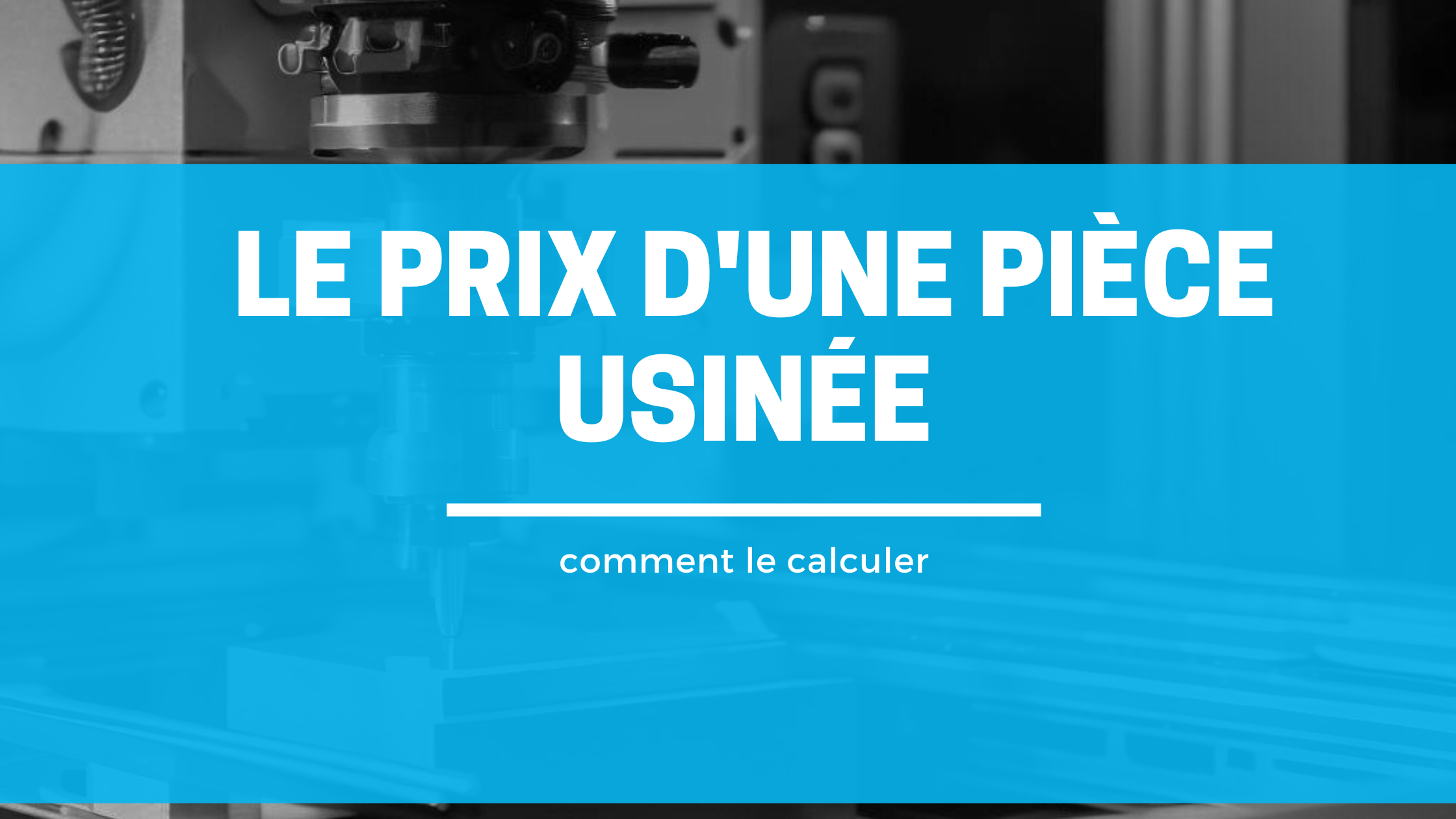 prix piece usinee