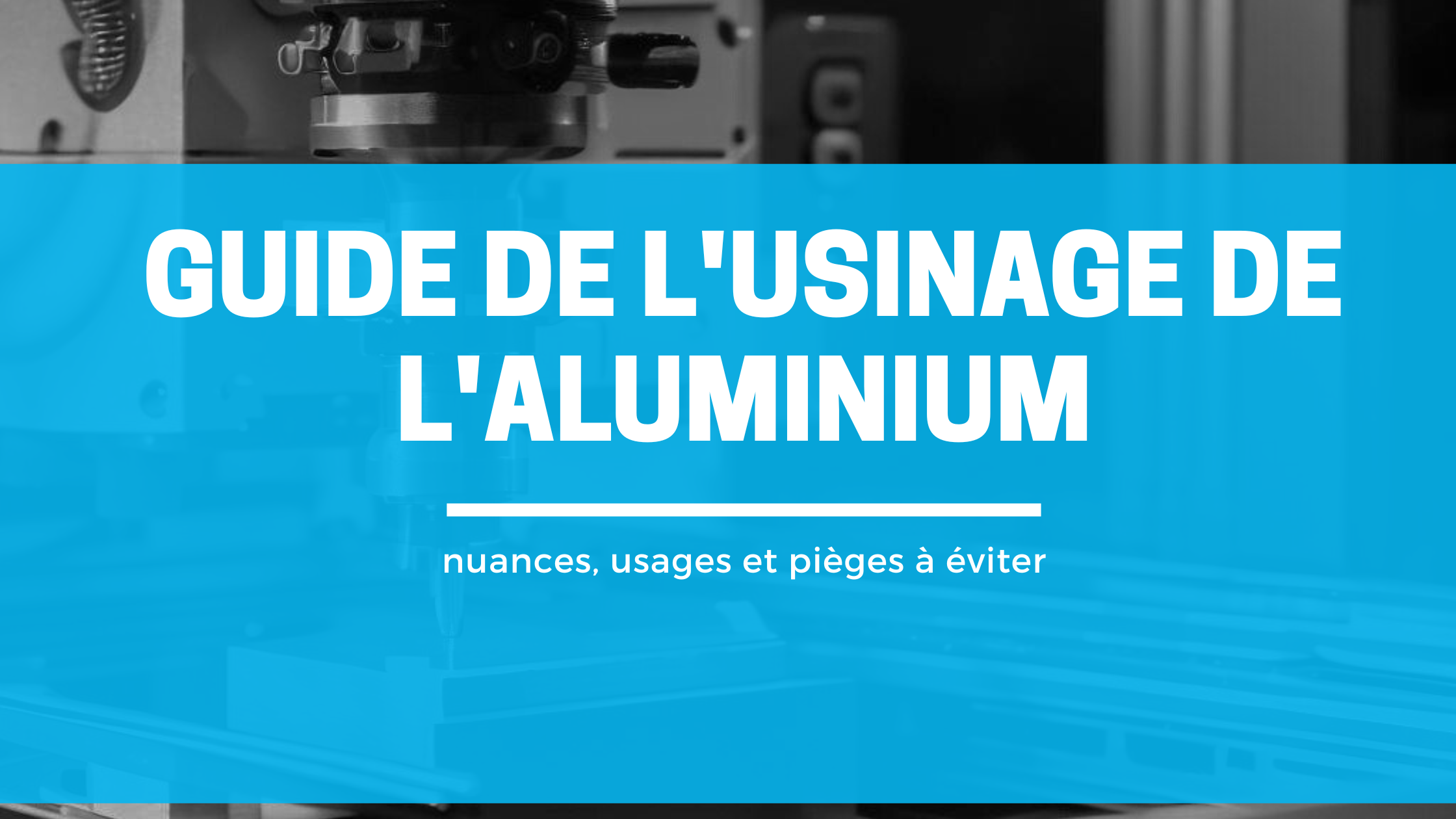 usinage aluminium